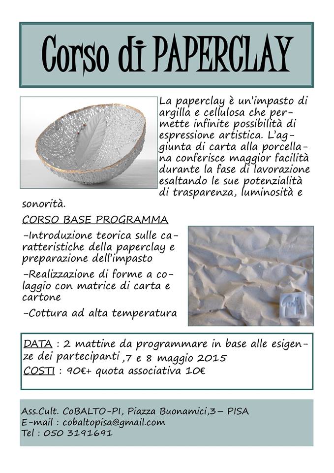 Corso Paper Clay Pisa 7,8 maggio 2015
